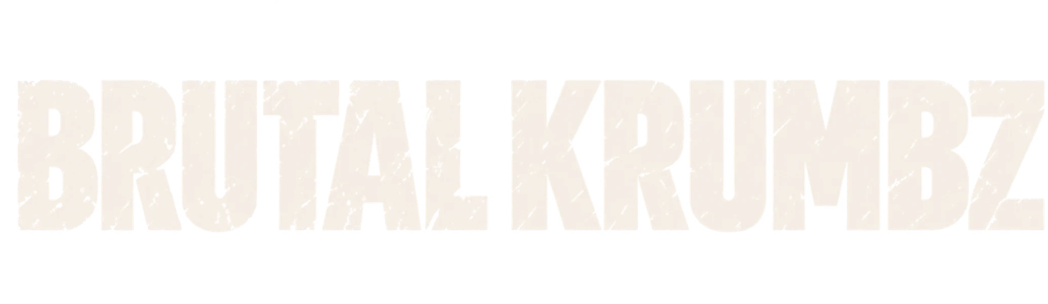 BRUTAL KRUMBZ